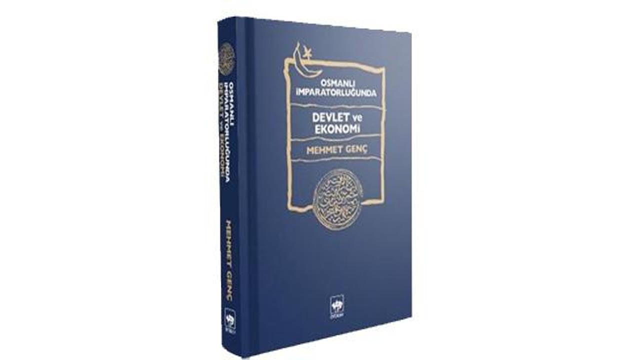 osmanli imparatorlugunda devlet ve ekonomi kitap haberleri