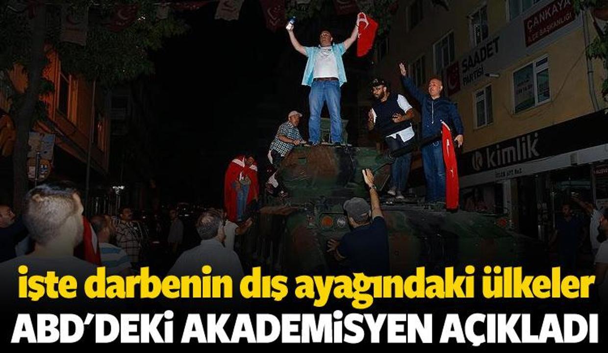 İşte darbenin dış ayağındaki ülkeler