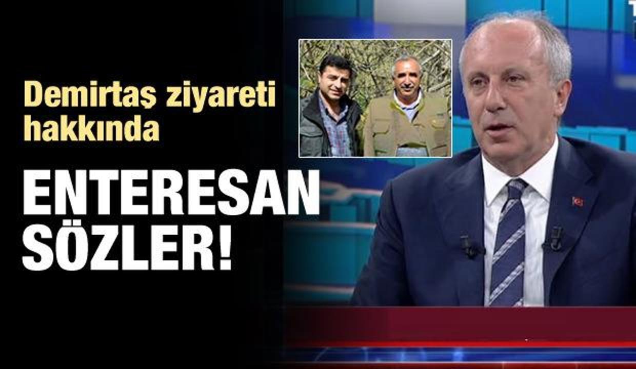 Muharrem İnce'den Demirtaş ziyareti açıklaması