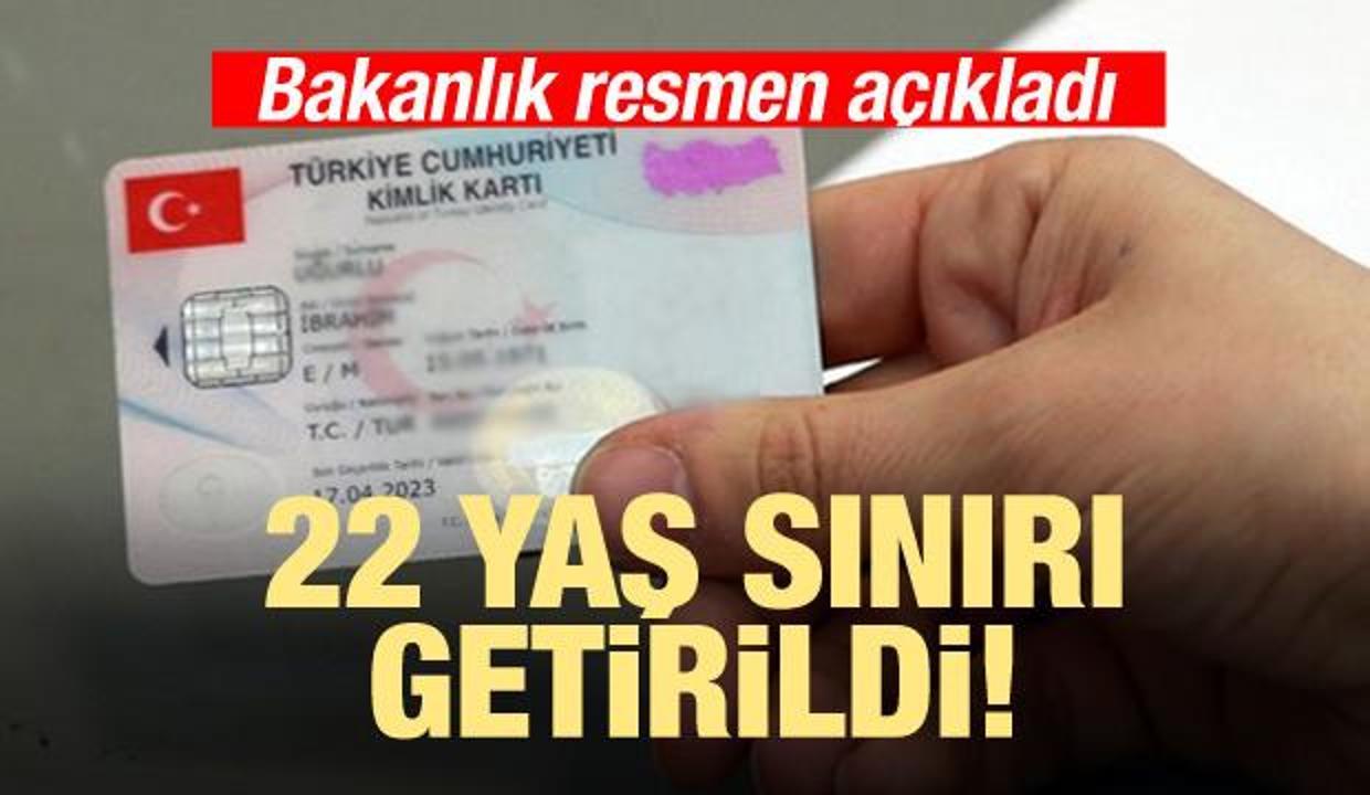 bakanlik acikladi 22 yas siniri getirildi guncel haberleri