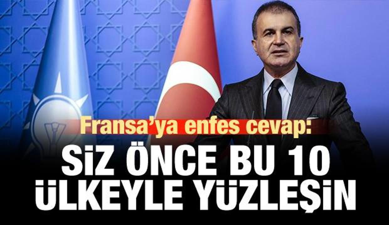 AK Parti'den Fransa'ya: Siz bu 10 ülkeyle yüzleşin!
