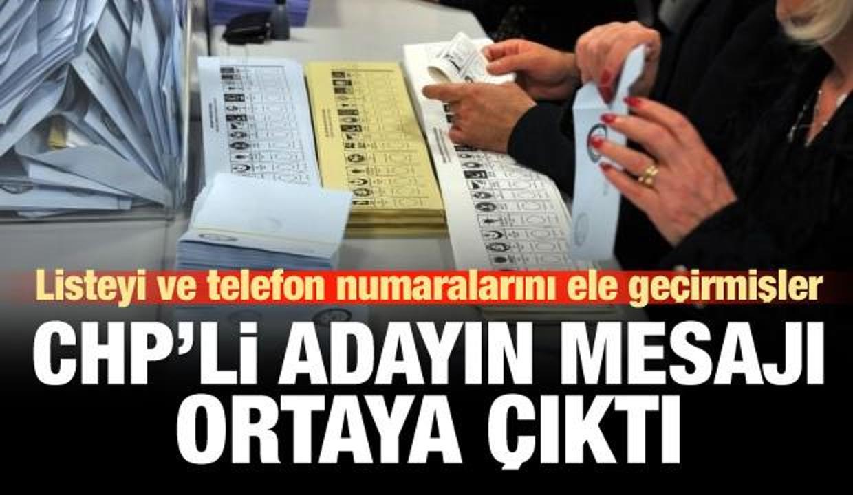 CHP'li aday sandık kurulu başkanına mesaj atmış!