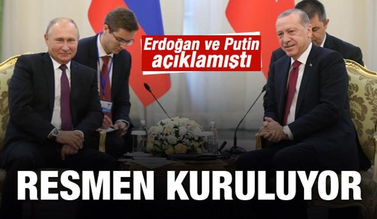 Erdoğan ve Putin açıklamıştı! Resmen kuruluyor