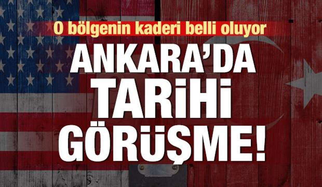 ABD ve Türkiye 'Güvenli Bölge' için Ankara'da masaya oturdu!