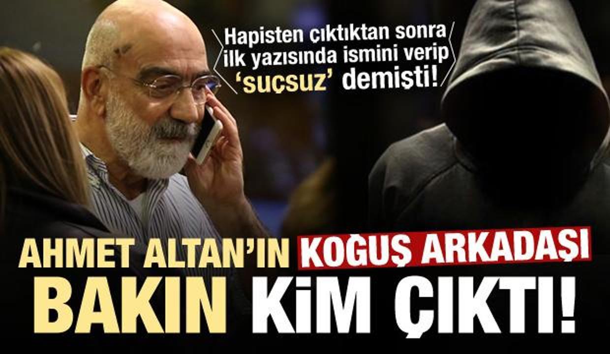 Ahmet Altan'ın 'Selman' diye yazdığı koğuş arkadaşı bakın kim çıktı!