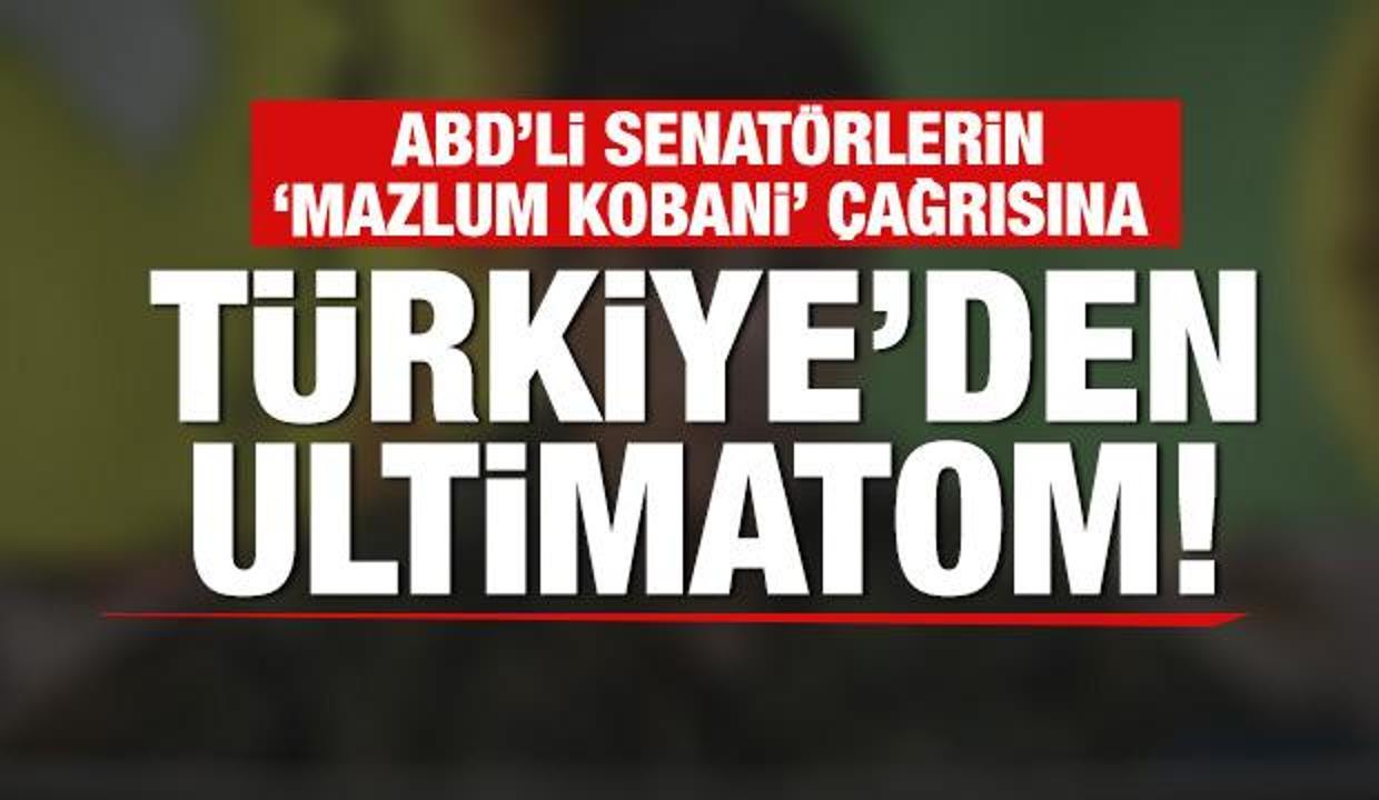 Türkiye'den ABD'ye 'Mazlum Kobani' tepkisi