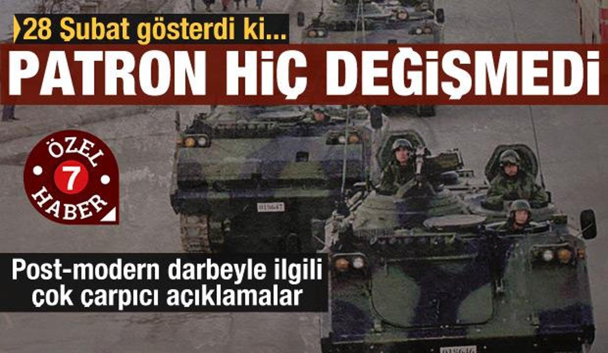 28 Şubat'la ilgili çarpıcı sözler: Darbecilerin patronu hiç değişmedi