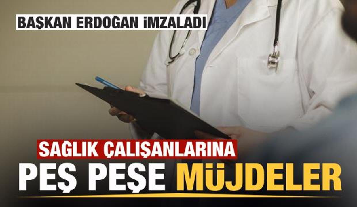 Başkan Erdoğan imzaladı! Sağlık çalışanlarına tamamı ücretsiz