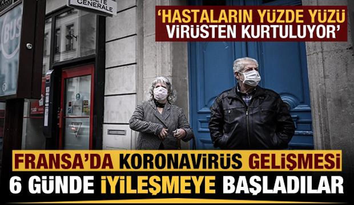 Fransa'da heyecanlandıran koronavirüs gelişmesi: 6 günde iyileşmeye başladılar