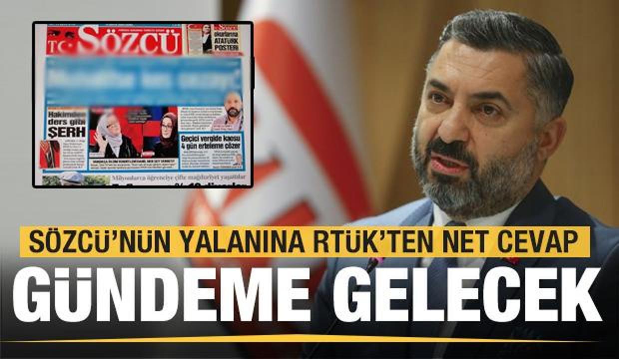 Sözcü'nün yalanına RTÜK'ten net cevap: Ülke TV raporu gündeme gelecek