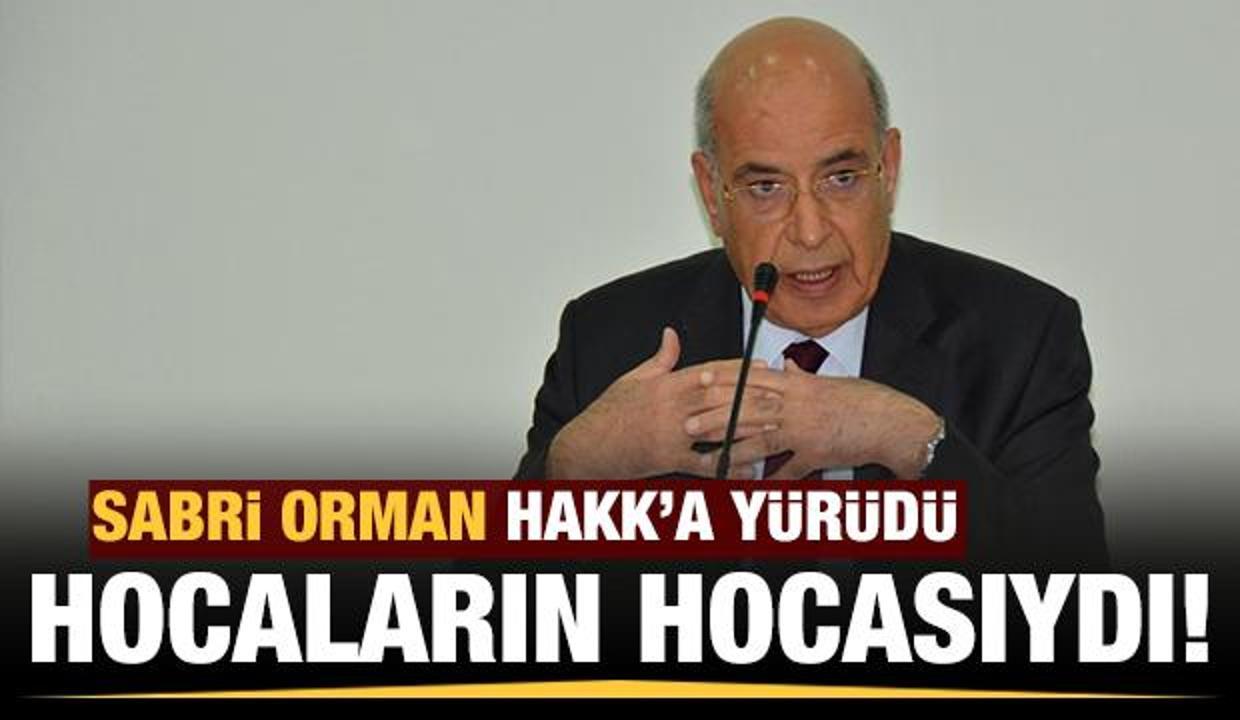 Prof. Dr. Sabri Orman Hoca hayatını kaybetti