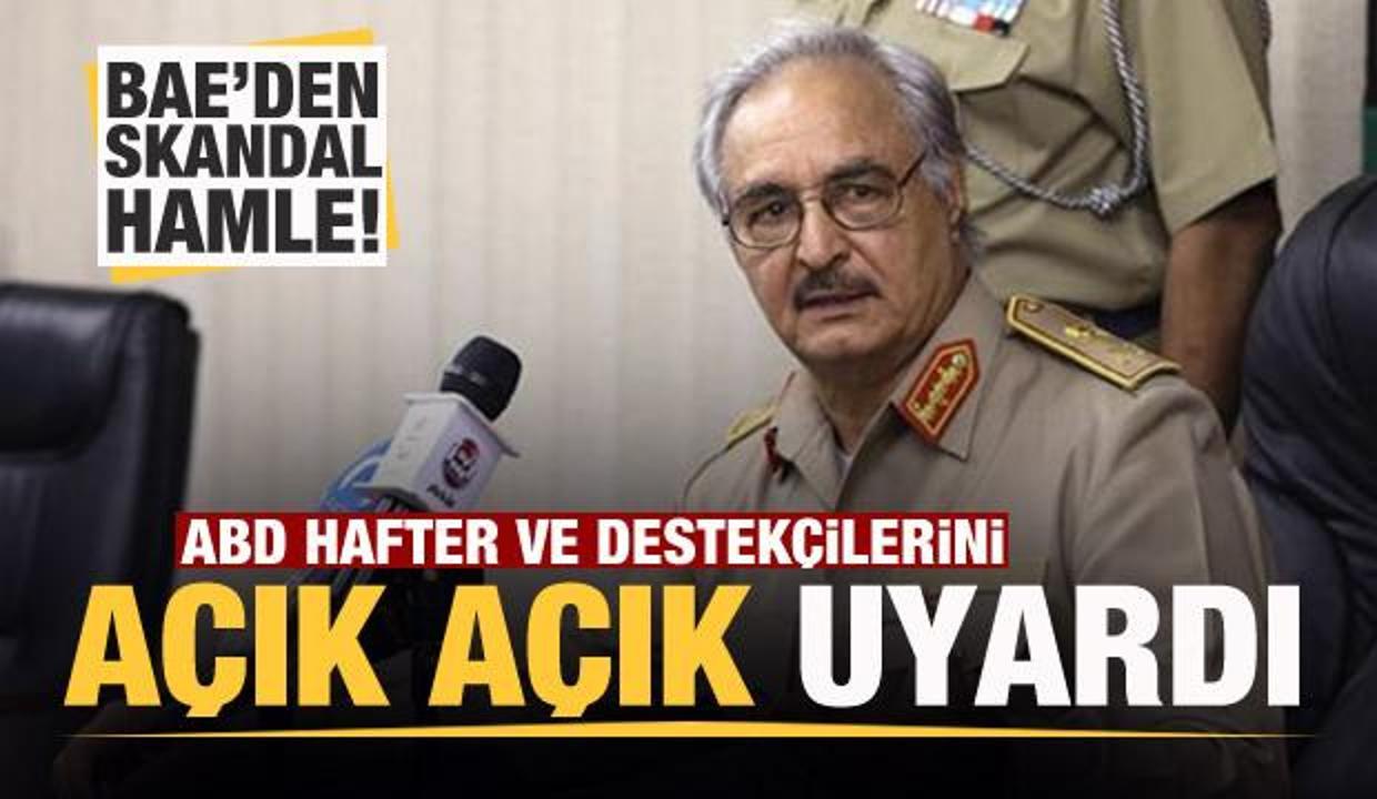 BAE'den Libya'da skandal hamle! ABD'den son dakika petrol uyarısı