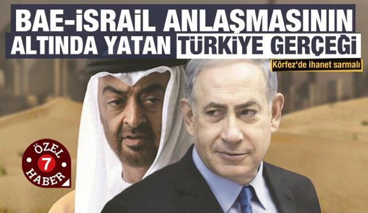 Körfez'de ihanet sarmalı: BAE-İsrail hattında normalleşme