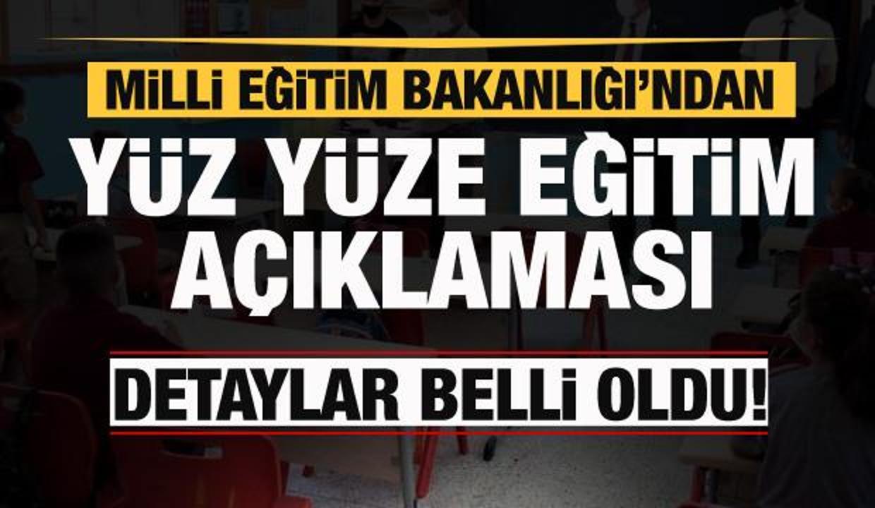 MEB'den son dakika yüz yüze eğitim açıklaması! Hangi sınıflar okula başlayacak?