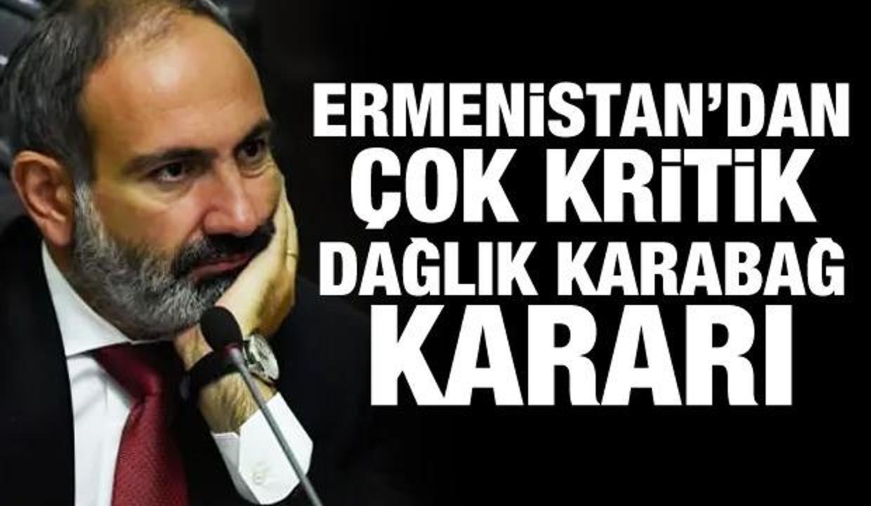 Ermenistan'dan çok ilginç Dağlık Karabağ kararı