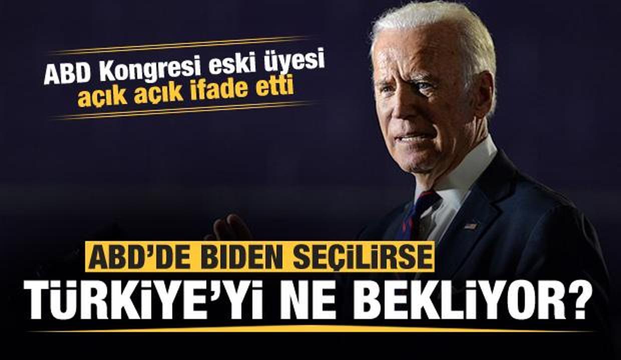 ABD'de Biden seçilirse Türkiye'yi ne bekliyor? Açık açık ifade etti