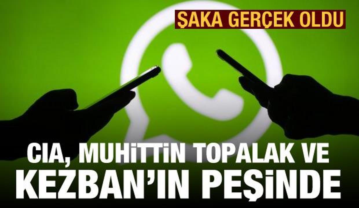 WhatsApp şakası gerçek oldu! CIA, Muhittin Topalak ile Kezban'ın peşinde