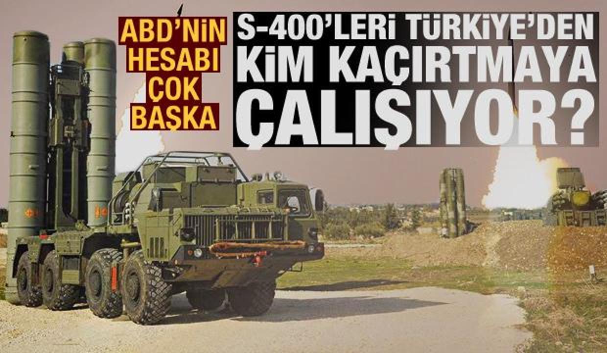 ABD'nin hesabı çok başka! S-400'leri Türkiye'den kim kaçırtmaya çalışıyor?