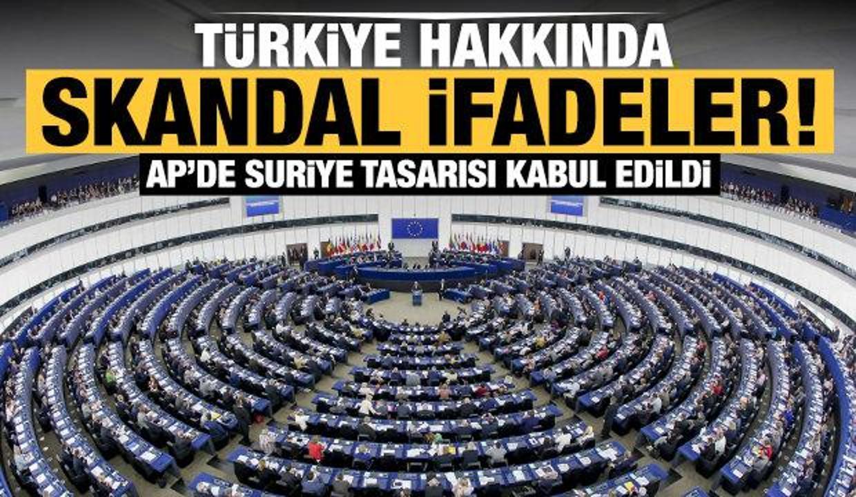 AP'de kabul edilen Suriye tasarısında Türkiye hakkında skandal ifadeler