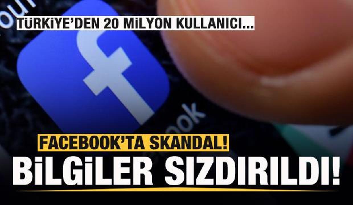 Facebook'ta skandal! Bilgiler sızdırıldı! Türkiye'den 20 milyon kişi