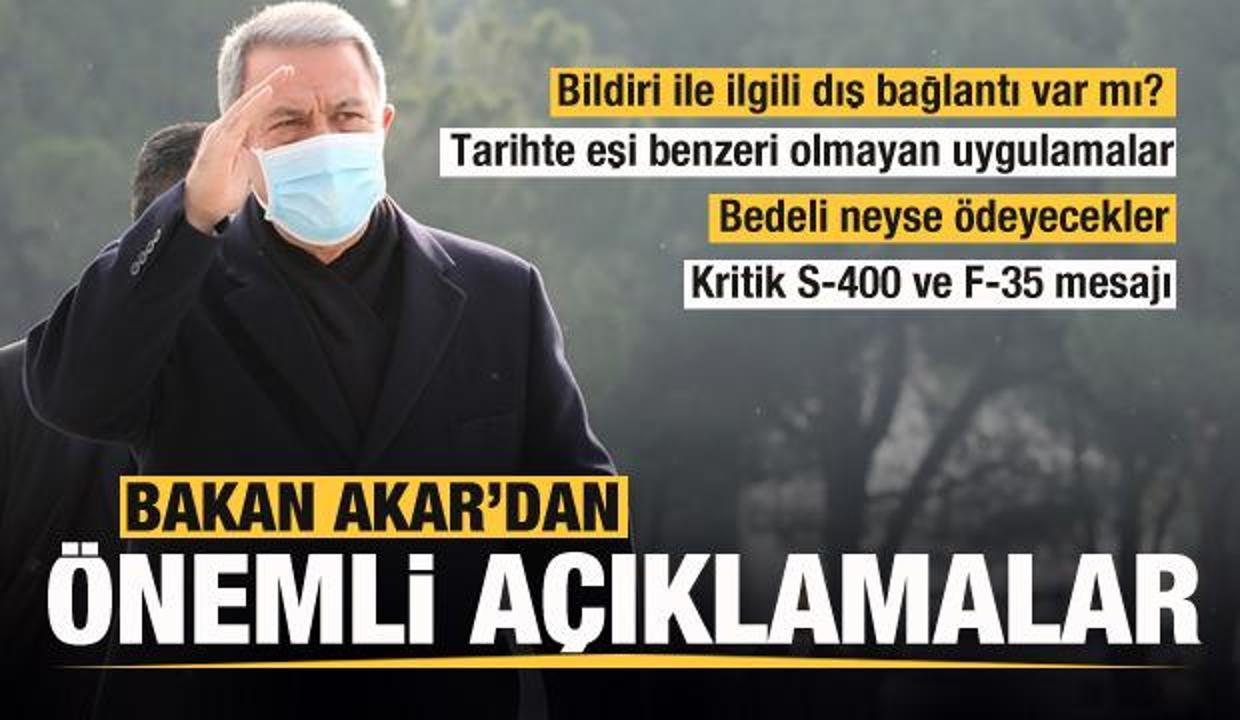 Bakan Akar'dan son dakika açıklamalar! Bildiri ile ilgili dış bağlantı var mı?