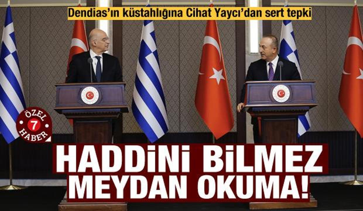 Cihat Yaycı'dan Dendias tepkisi: Lozan'ın açık ihlalidir!