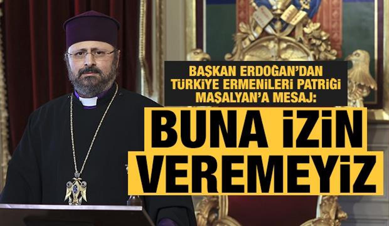 Başkan Erdoğan'dan, Türkiye Ermenileri Patriği Sahak Maşalyan'a mesaj
