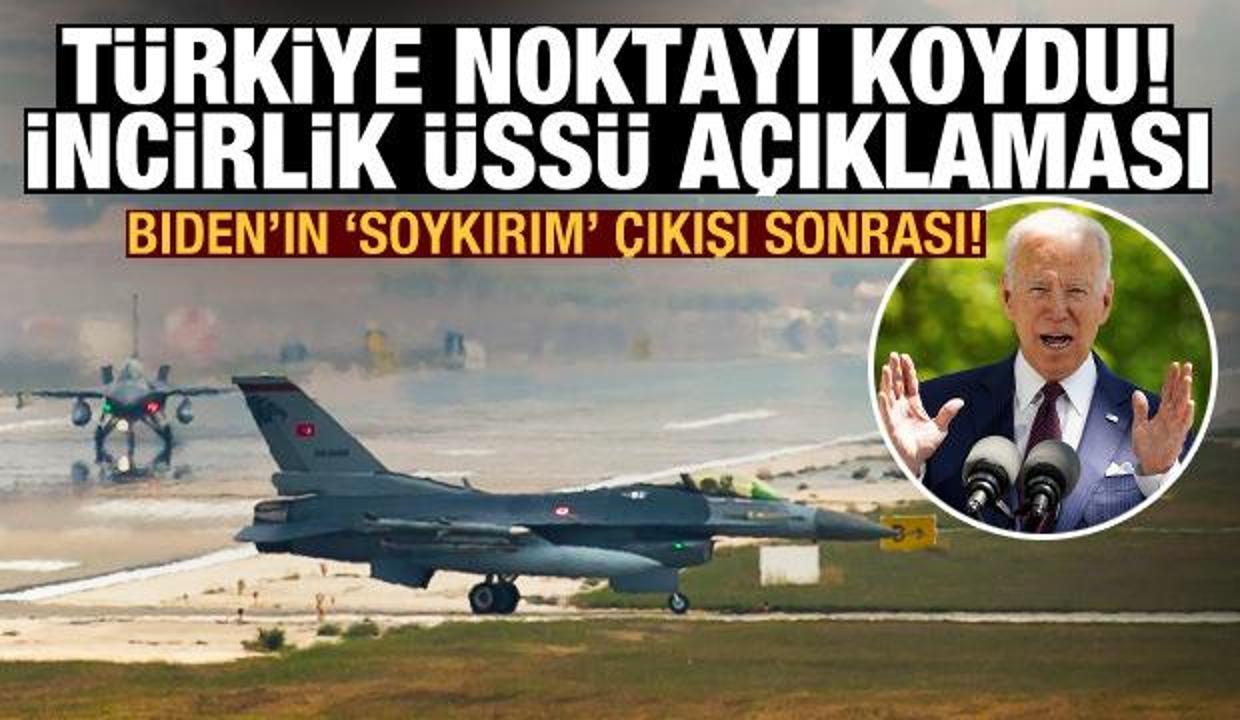 Biden'ın 'soykırım' çıkışı sonrası Türkiye'den İncirlik Üssü açıklaması