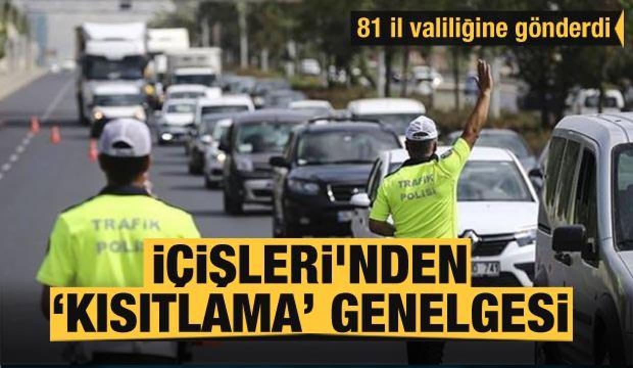 İçişleri'nden 'kısıtlama' genelgesi
