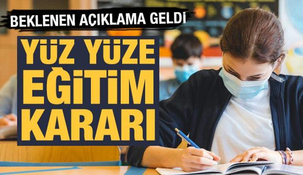 Son dakika haberi: MEB yüz yüze eğitim kararını açıkladı