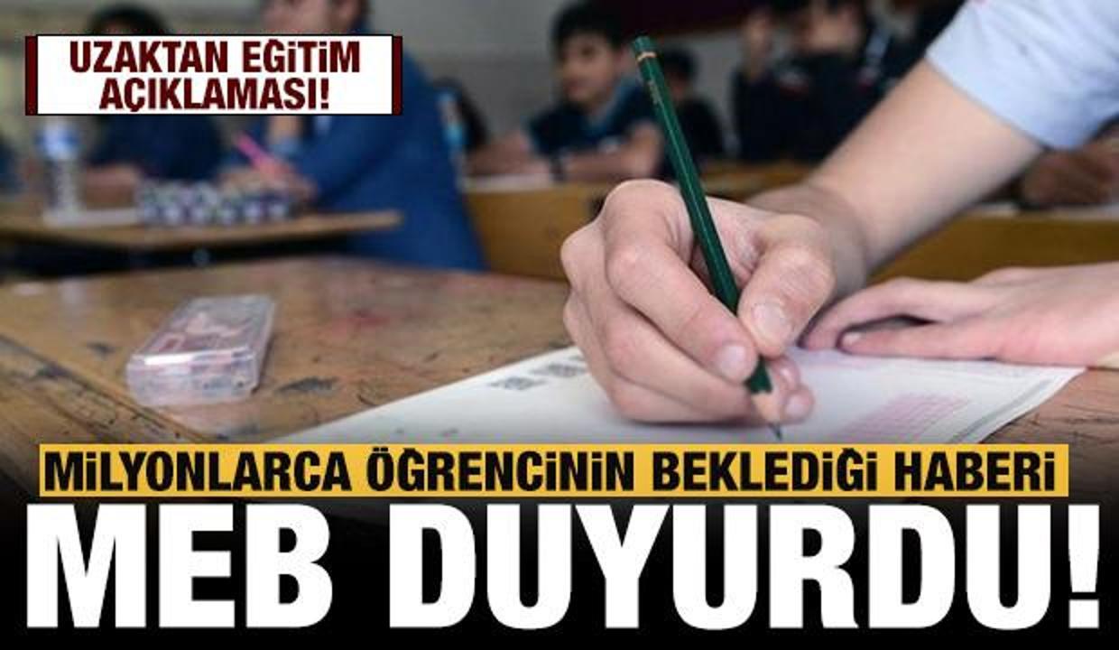 Son dakika: MEB'den uzaktan eğitim açıklaması!