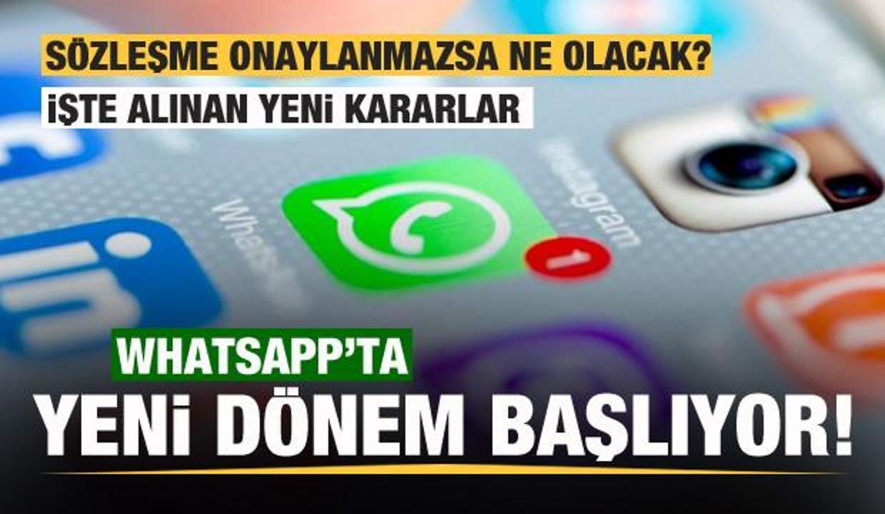 WhatsApp'ta yeni dönem! Sözleşmeyi onaylamayan kullanıcıları neler bekliyor?