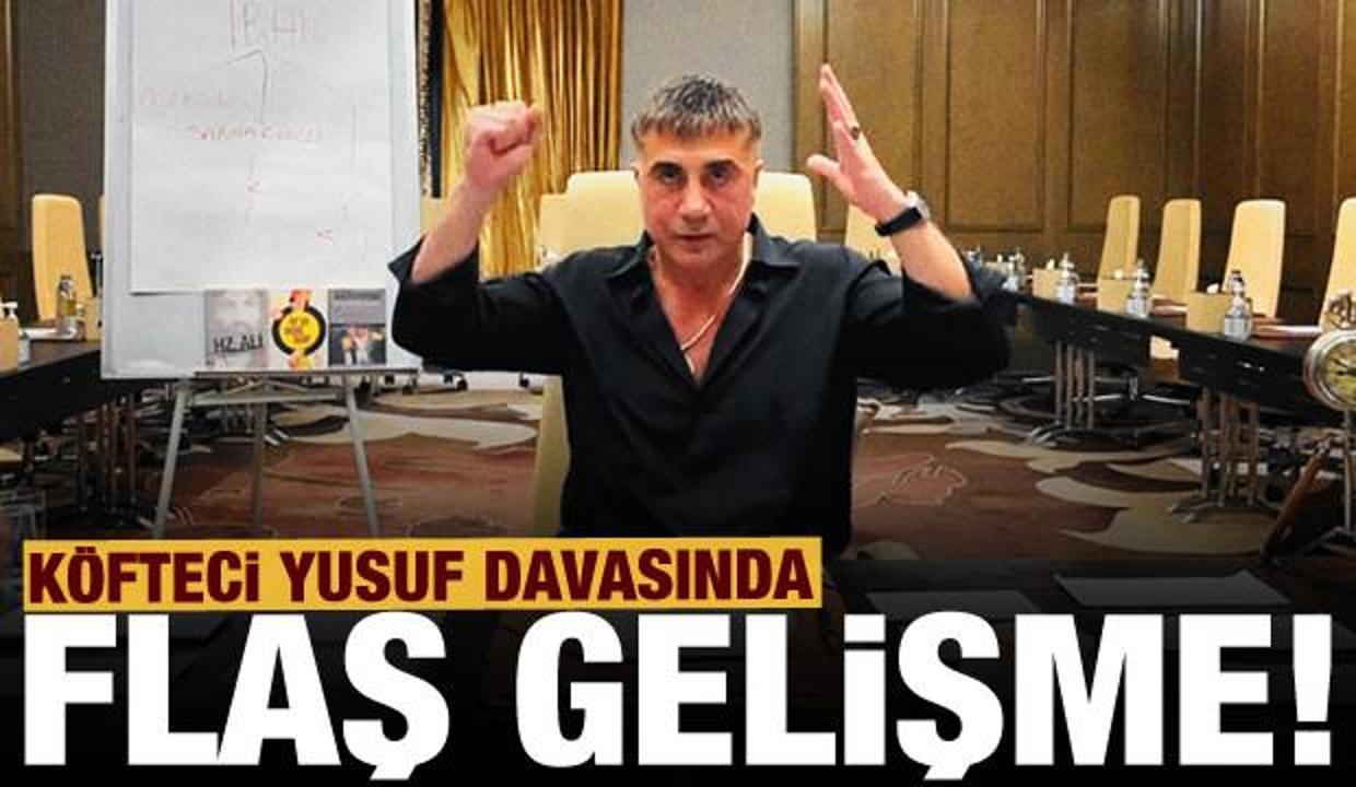 Köfteci Yusuf davasında flaş gelişme!