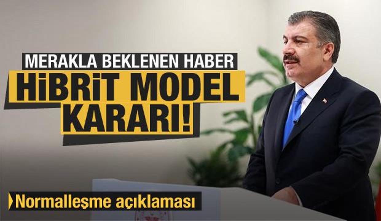 Bakan Koca'dan son dakika normalleşme açıklaması! Hibrit model kararı...