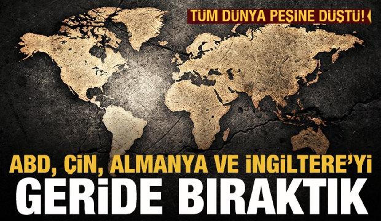 Tüm dünya peşine düştü! Türkiye, ABD, Çin, Almanya ve İngiltere'yi geride bıraktı