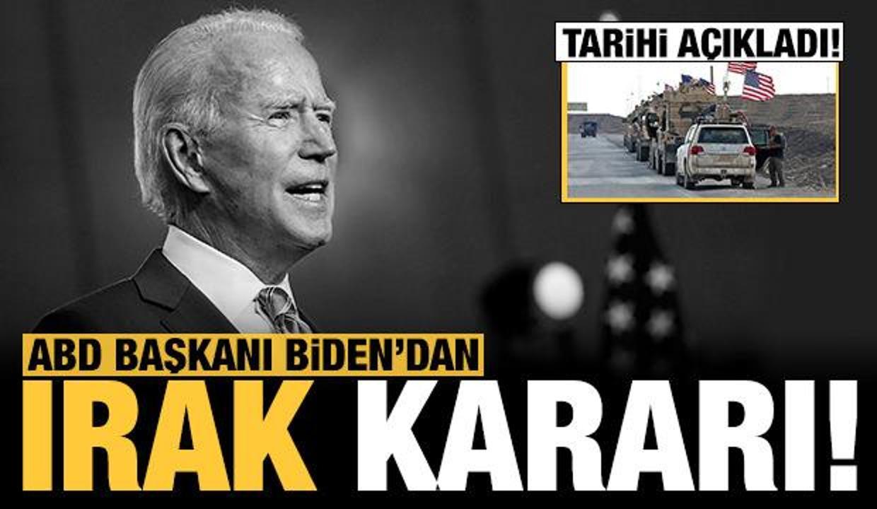 ABD Başkanı Biden'dan Irak kararı!
