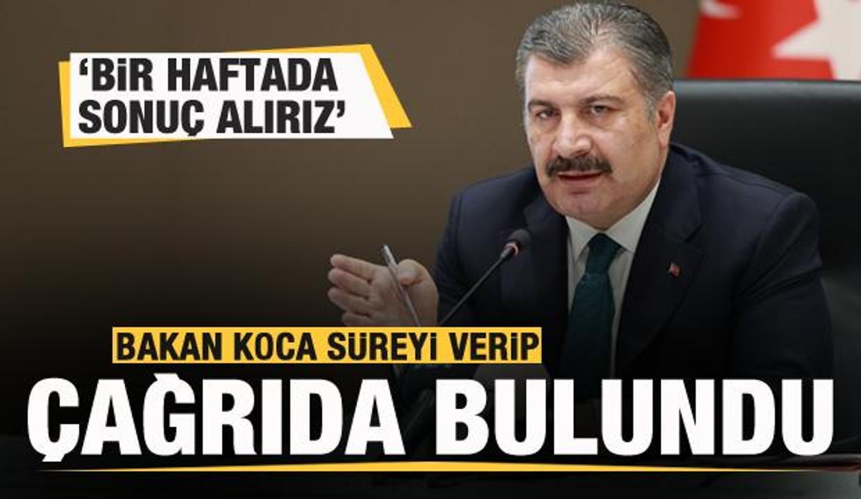 Bakan Koca süre verdi: Bir haftada sonuç alırız...
