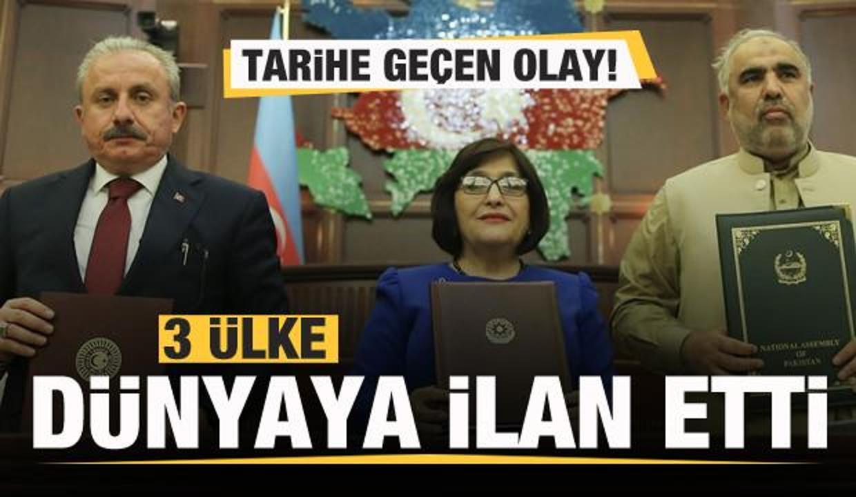 Türkiye, Azerbaycan ve Pakistan dünyaya ilan etti! Tarihe geçen olay