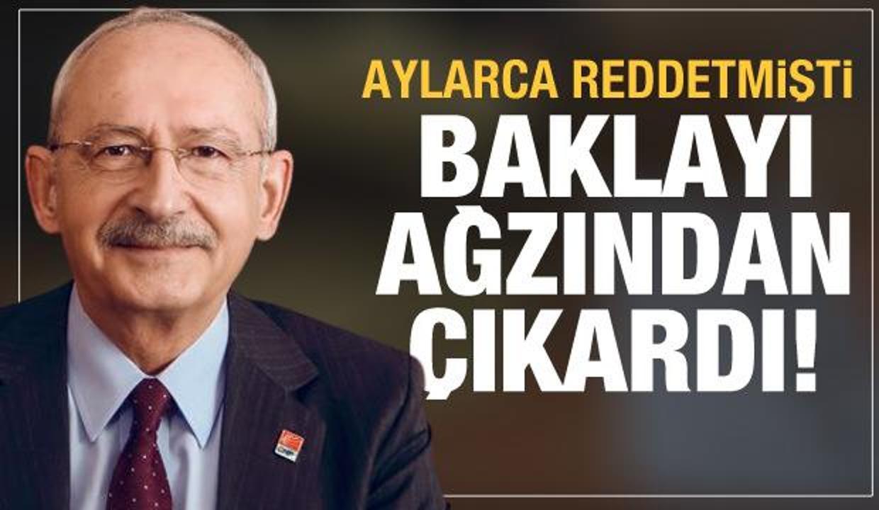 Kılıçdaroğlu aylarca reddetmişti! Sonunda baklayı ağzından çıkardı