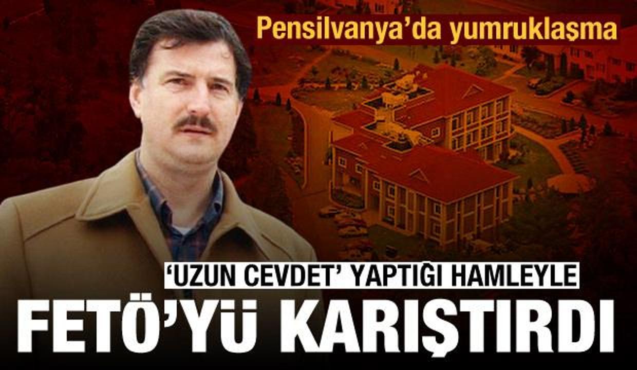'Uzun Cevdet' yaptığı hamleyle FETÖ'yü fena karıştırdı