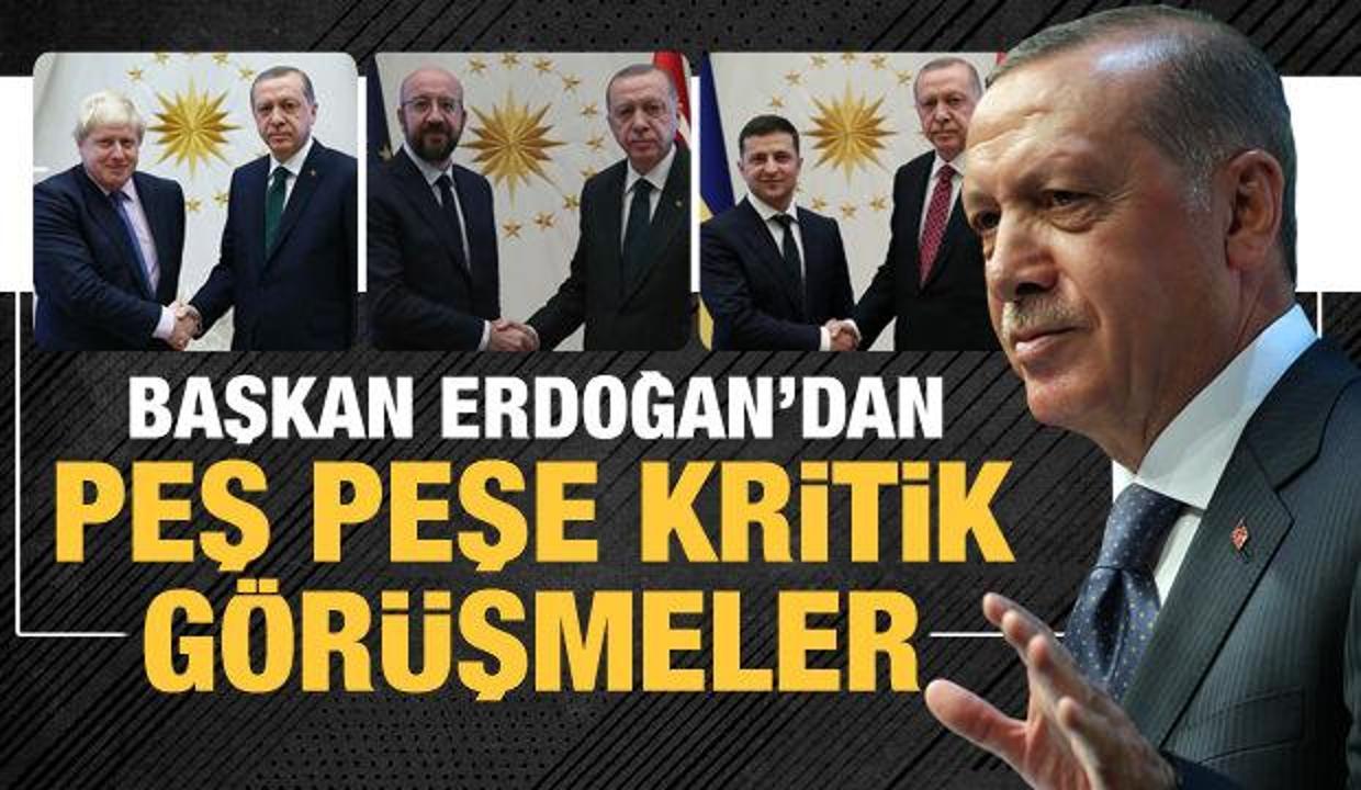Son dakika... Başkan Erdoğan'dan İngiltere, AB ve Ukrayna ile kritik görüşmeler