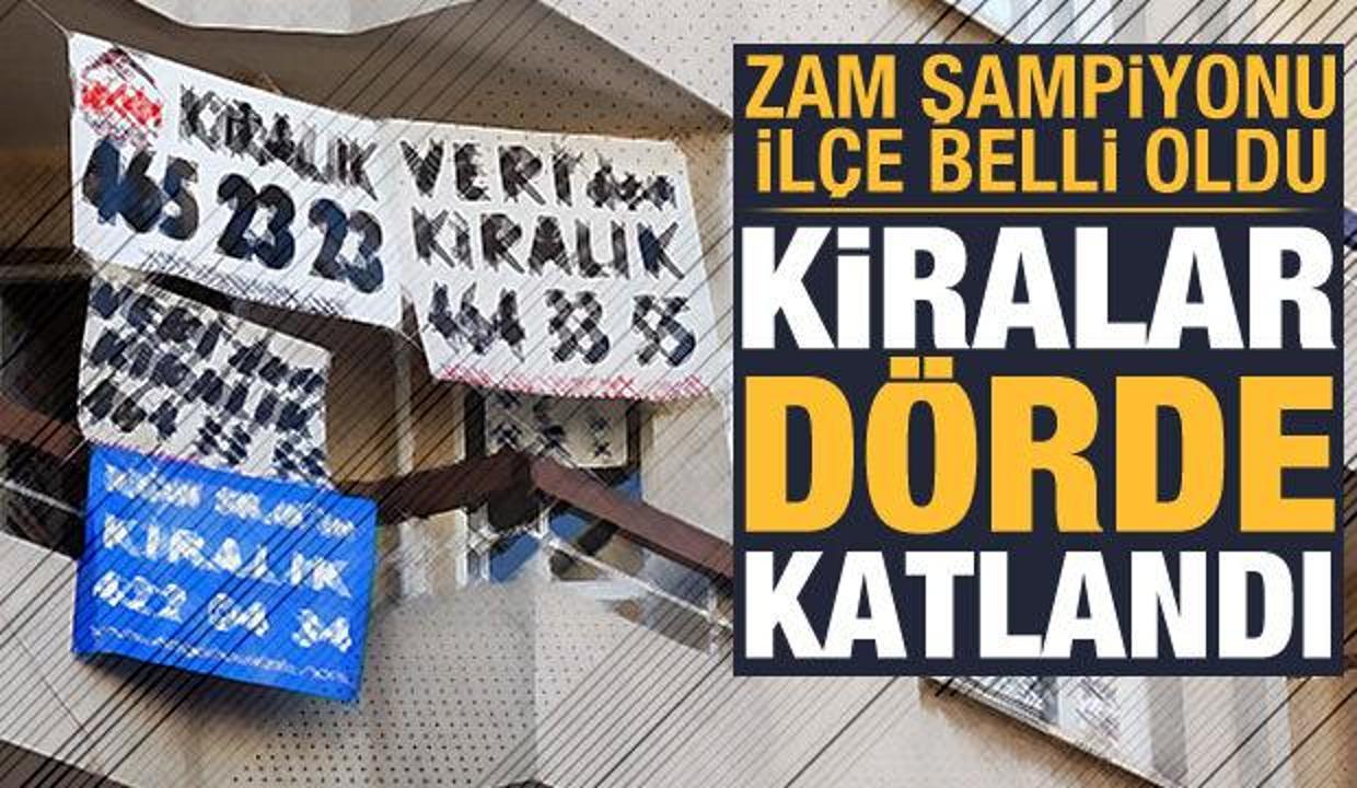 Kiralar bazı yerlerde dörde katlandı: Zam şampiyonu ilçe belli oldu