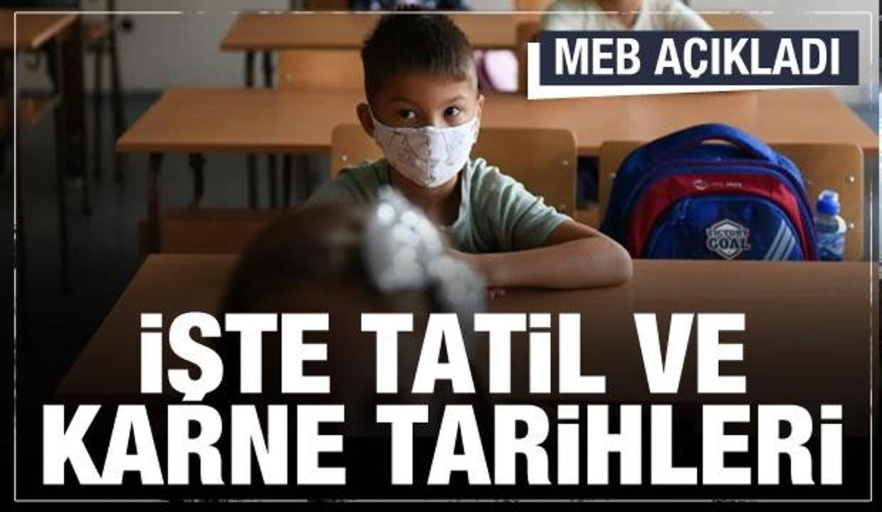 MEB'den son dakika: Ara tatil ve yarıyıl tatili ile karne tarihleri açıklandı..