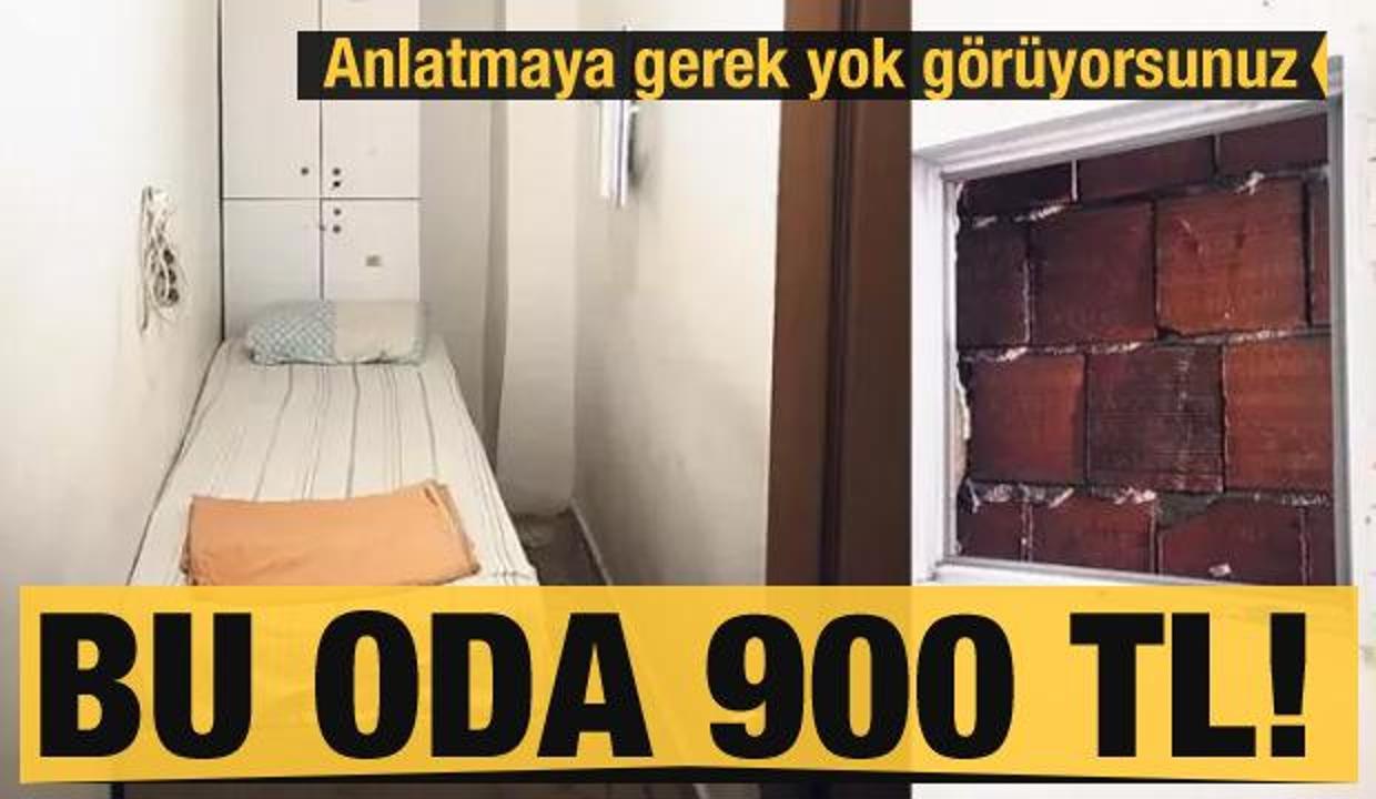 Penceresi yok! Mezar gibi odaya 900 TL istiyorlar