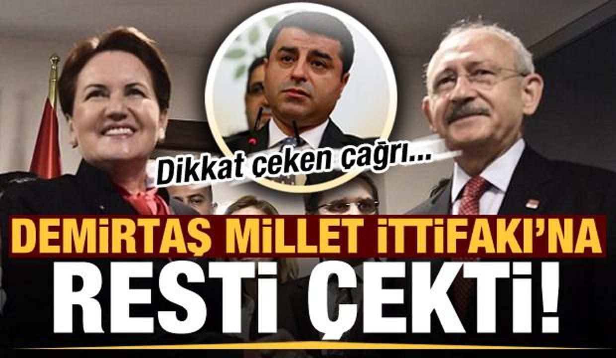 Son dakika: Demirtaş, Millet İttifakı'na rest çekti! Dikkat çeken çağrı