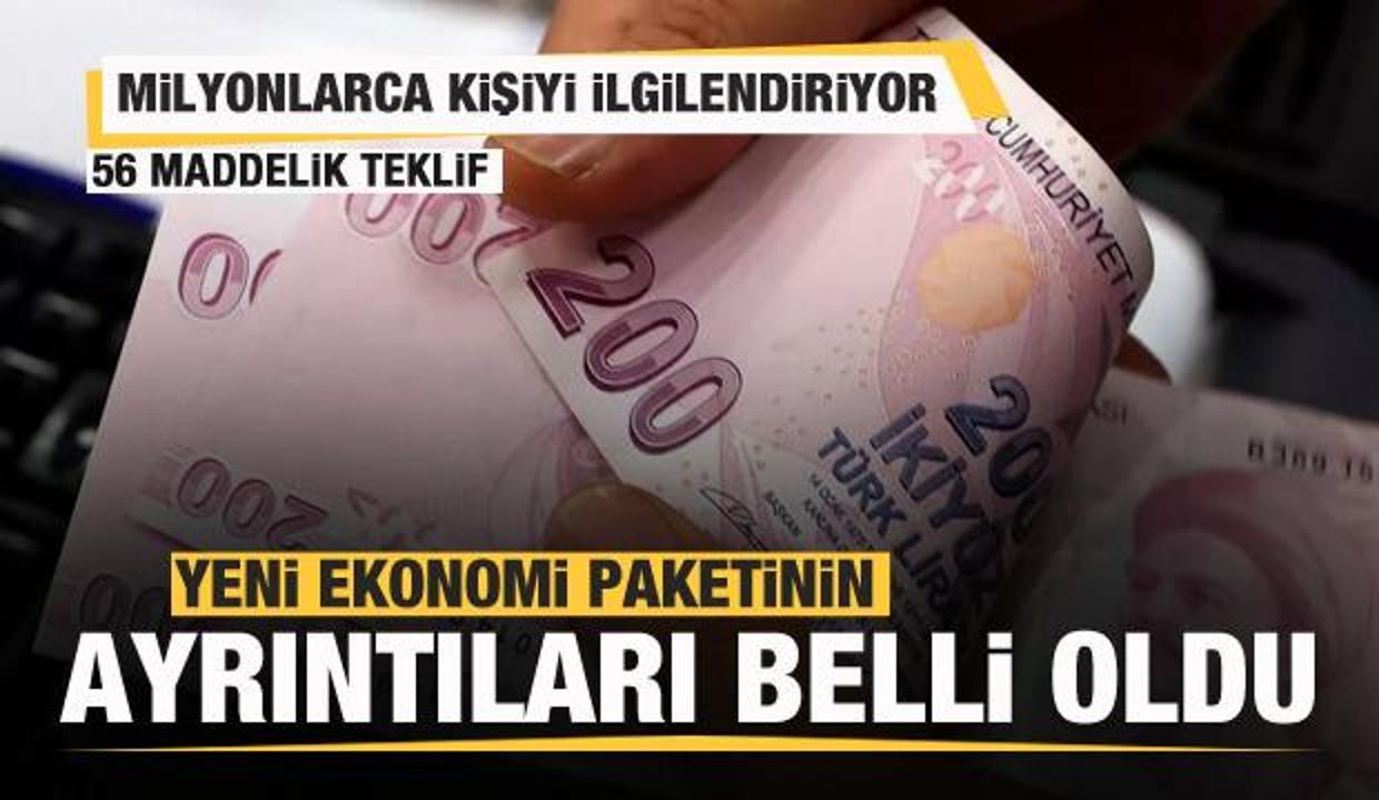 Yeni ekonomi paketinin ayrıntıları belli oldu! 56 maddelik teklif