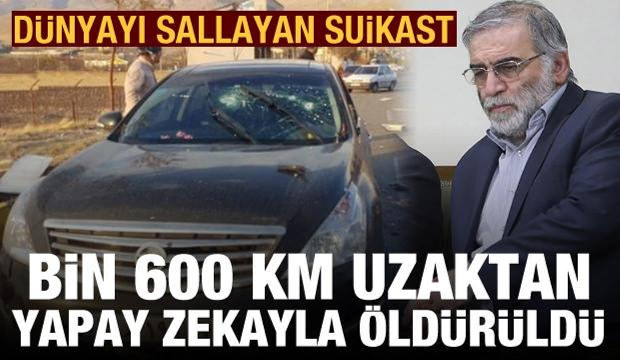Muhsin Fahrizade, 1.600 km uzaktan yapay zekayla öldürüldü