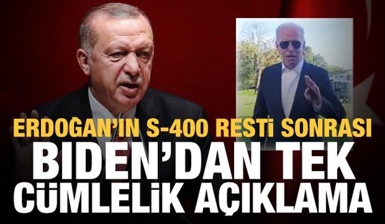 Erdoğan'ın S-400 resti sonrası Biden'dan tek cümlelik cevap
