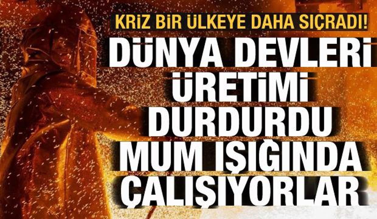 Kriz bir ülkeye daha sıçradı! Dünya devleri üretimi durdurdu, mum ışığında çalışıyorlar