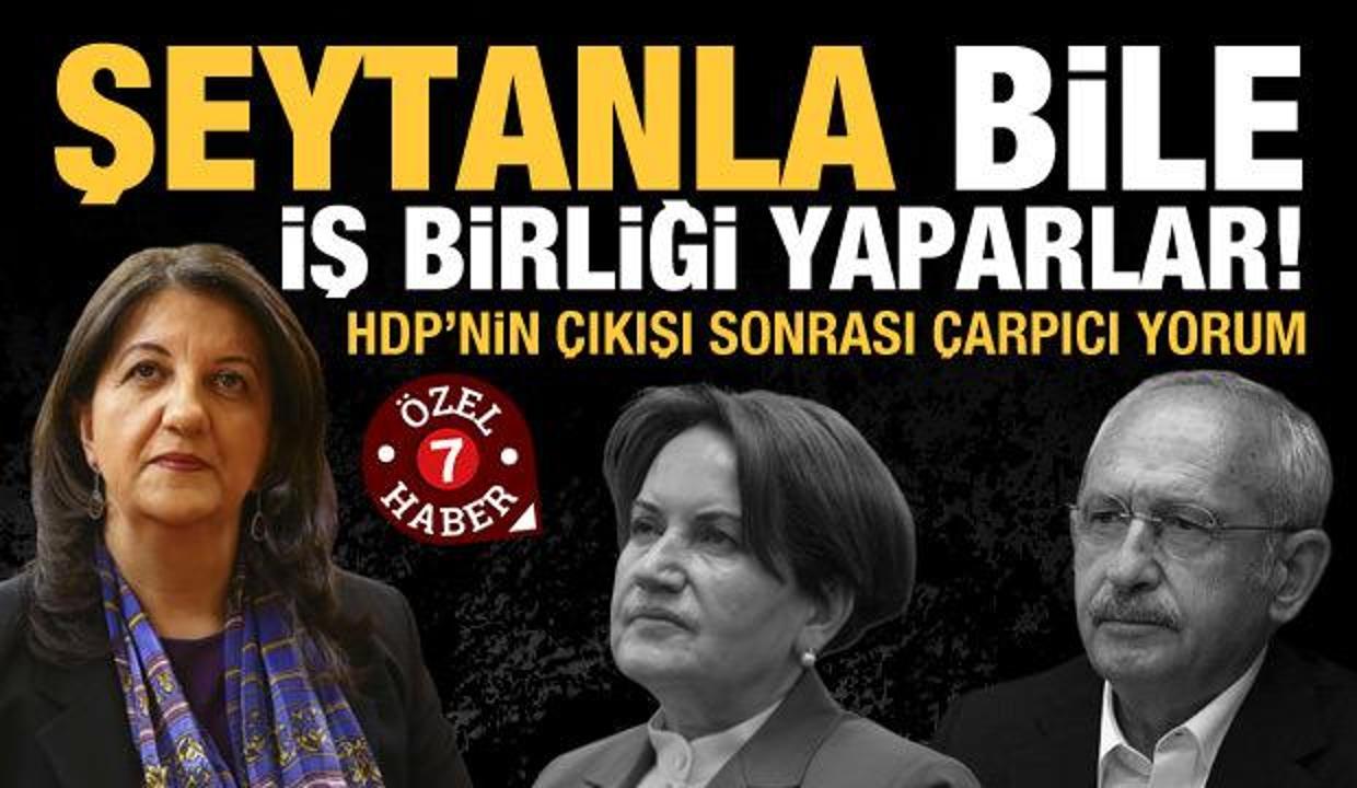 "Millet İttifakı şeytanla bile iş birliği yapabilir"